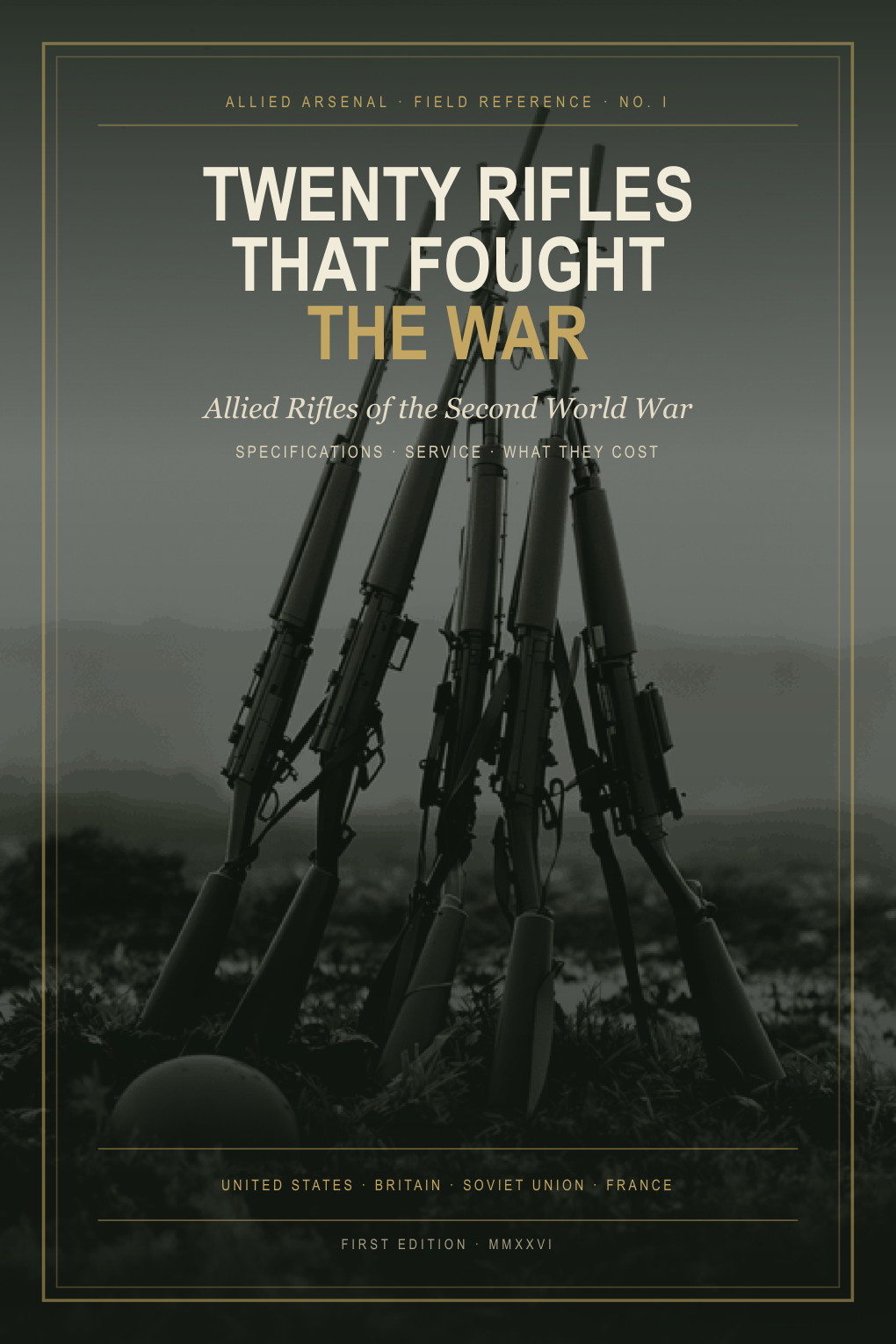 Twenty Rifles That Fought the War — Field Reference No. I